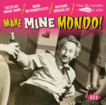 V.A. - Make Mine Mondo ! ( cd ) - Klik op de afbeelding om het venster te sluiten